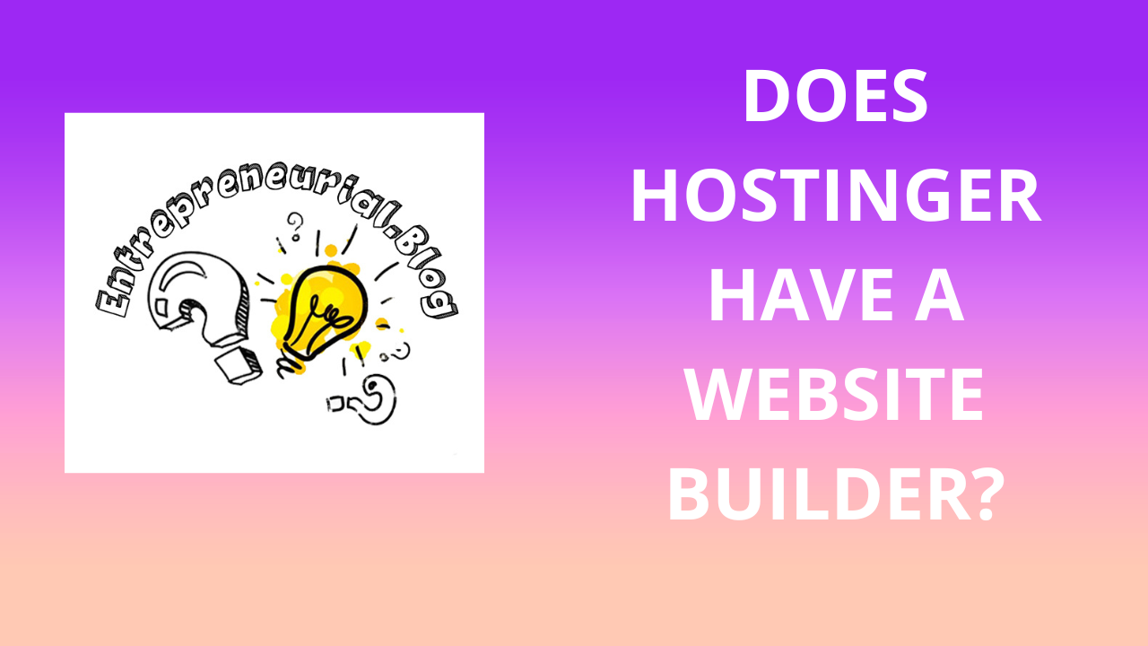 does hostinger have a website builder