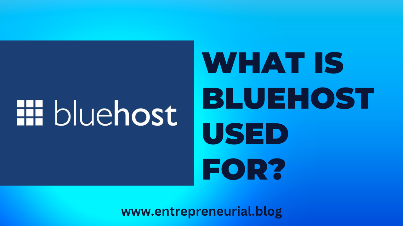 what is bluehost used for