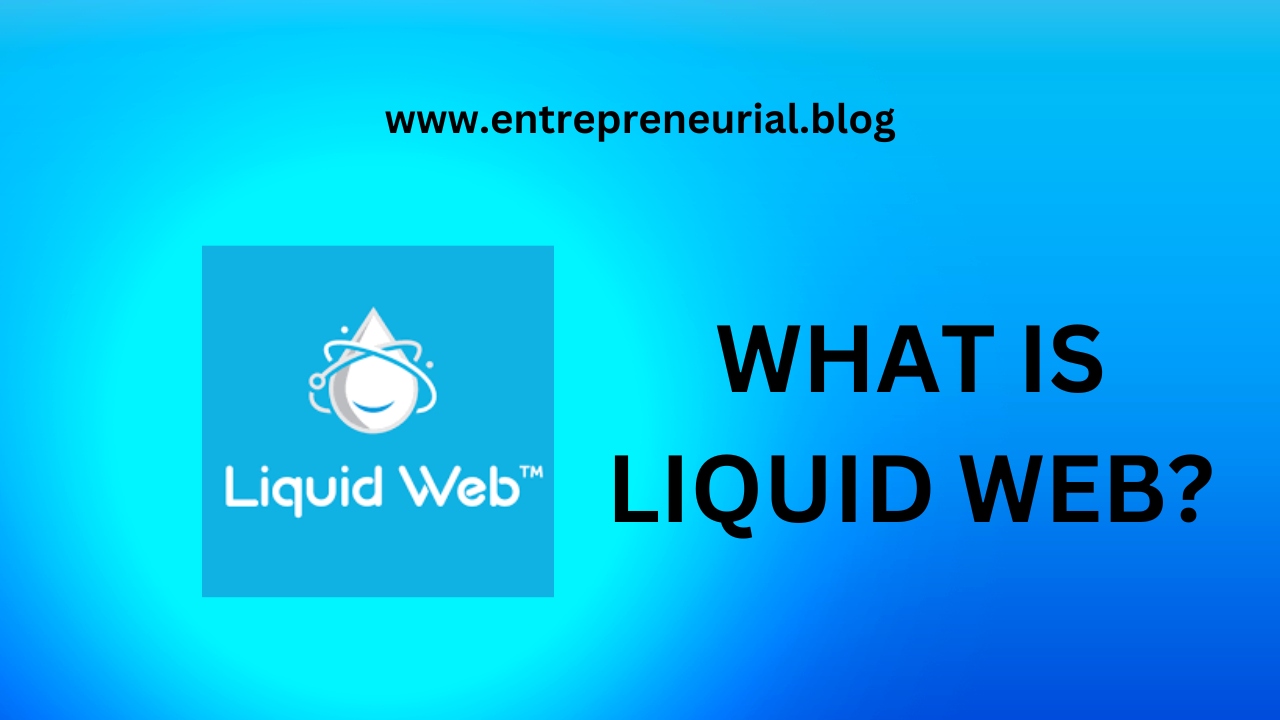 what is liquid web
